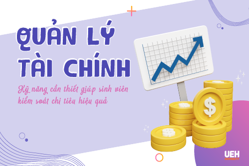 Cách quản lý tài chính cho sinh viên hiệu quả